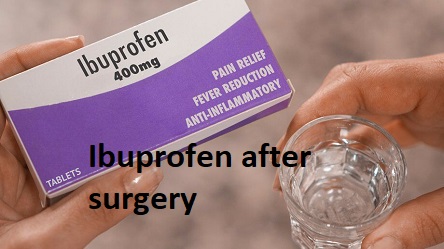 Ibuprofen after surgery